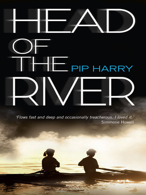 Title details for Head of the River by Pip Harry - Wait list